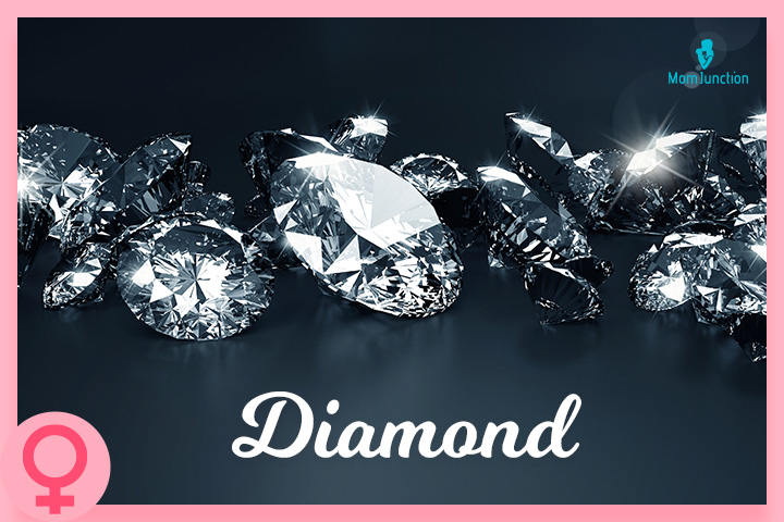 Diamond is a relatively less used baby girl name.